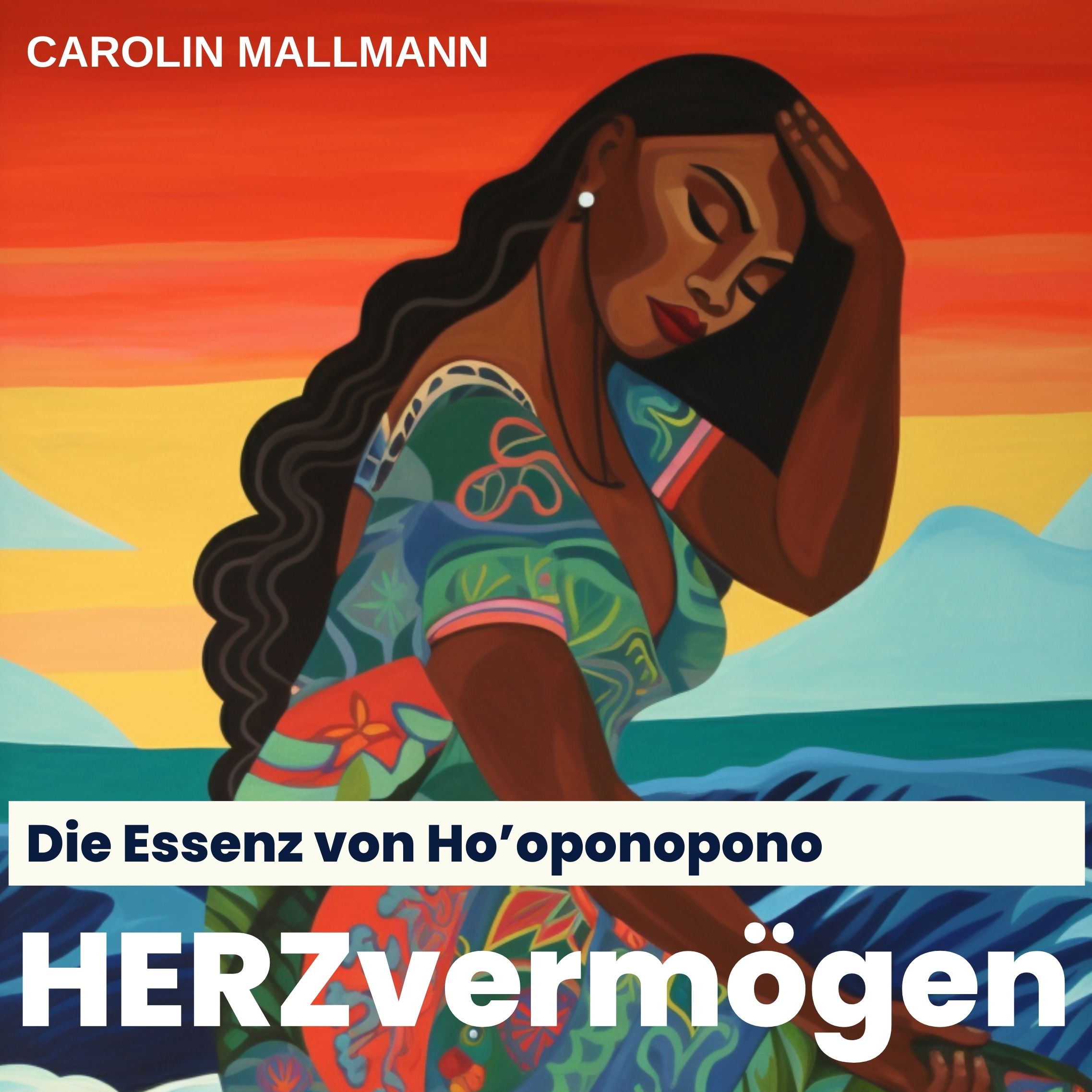 HERZvermögen - Glücklich leben durch die Verbindung zum Herzen